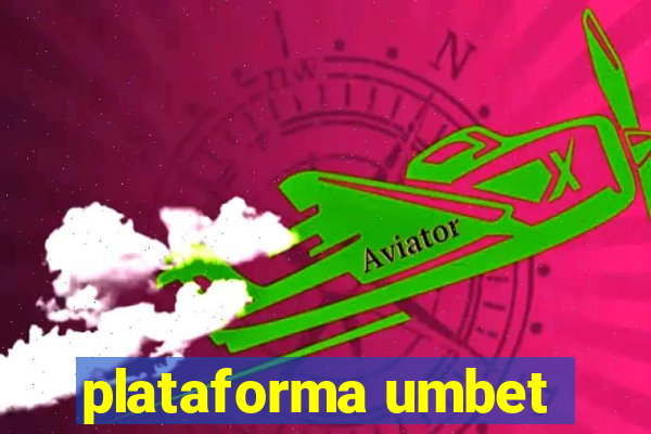 plataforma umbet